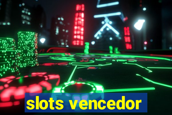 slots vencedor